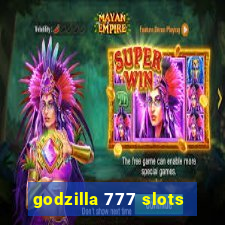 godzilla 777 slots